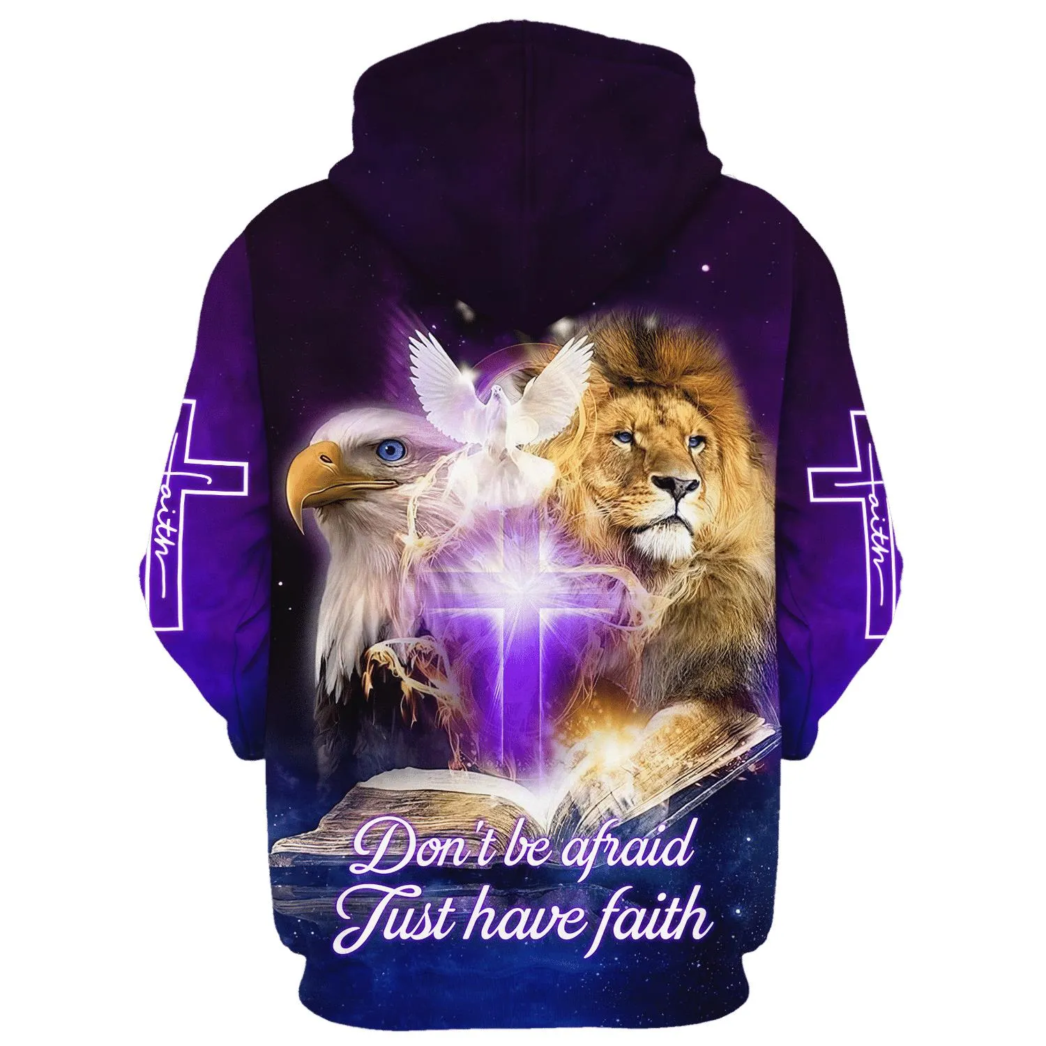 Do Not Be Afraid Just Have Faith Hoodies Eagle Lion Dove Jesus Cross Hoodies Jesus Hoodie