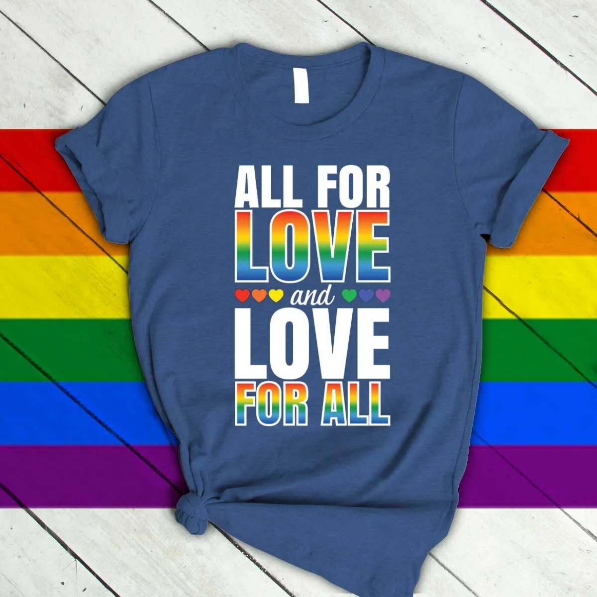 Shirts For Pride, All For Love T Shirt, Rainbow Pride T Shirt, Pride Month Shirt